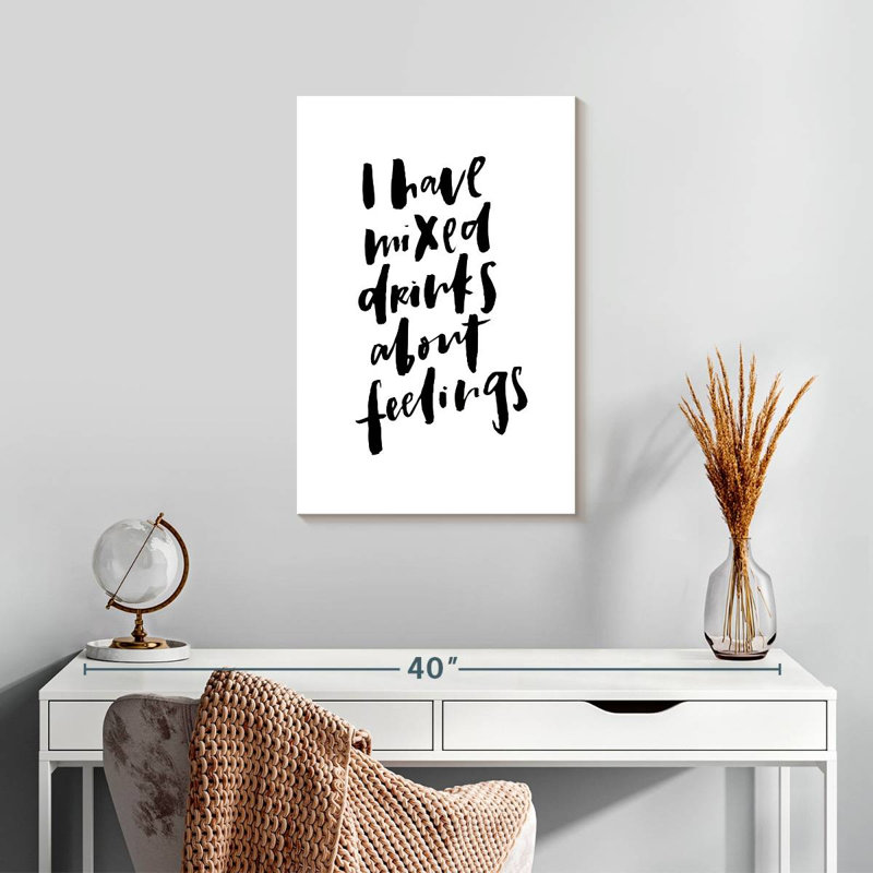 I Have Mixed Drinks, 24" H x 16" W