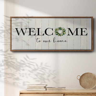 Welcome to Our Home- Framed Canvas