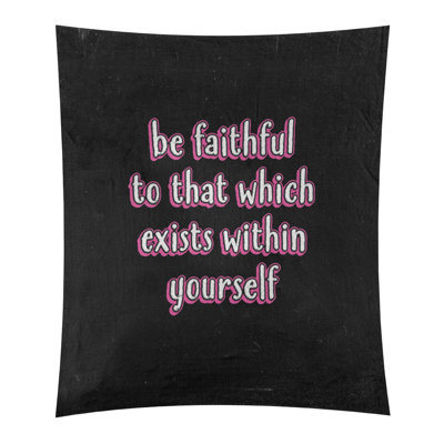 Tableau noir de polyester fidèle à vous-même tapisserie quote