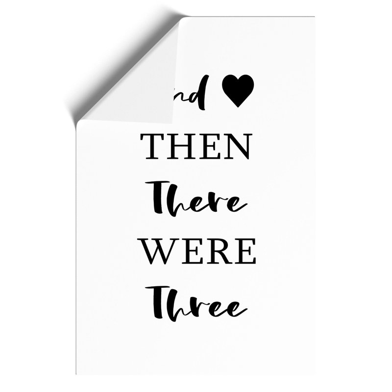 Then There Were Three - Frameless Print, 30cm H x 21cm W x 0.1cm D