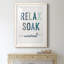 Relax Soak Unwind - Peinture encadrée-1718350125-1718350120
