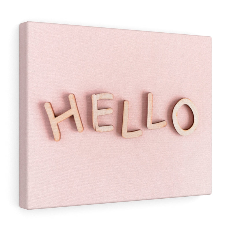 Hello - Wrapped Canvas Print, 30cm H x 46cm W