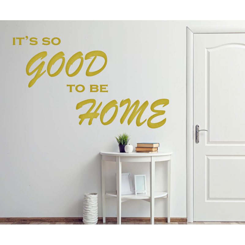 Décalcomanie murale "so good to be home vinyle", H 15 po x L 22 po, Or