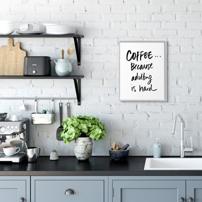 " Adulting Is Hard Phrase Kitchen Coffee Humour " by Sd Graphics Studio