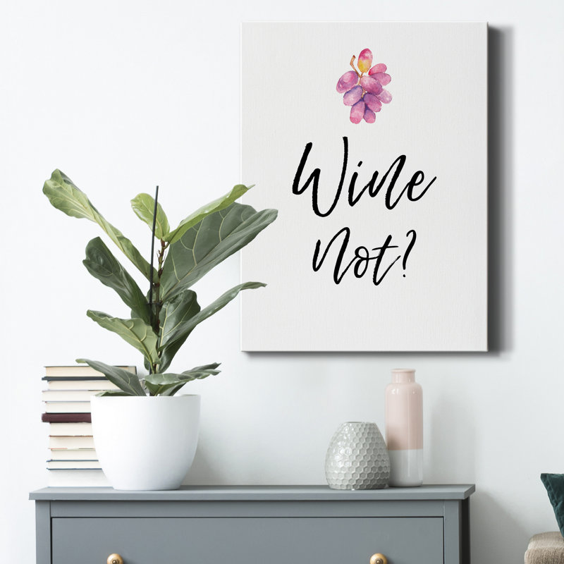 «Wine Not» par Amanda Murray - reproduction d'art textuel sur toile tendue, H 12 po x l 8 po