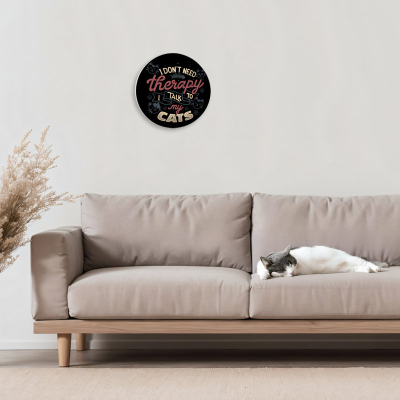 Plaque murale «Don't Need Ther s'est entretenue avec des chats», design par Tobe Fonseca