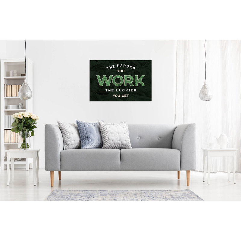 Inspirational Motivational The Harder You Work The Luckier You Get - Wrapped Canvas Print, 61cm H x 41cm W