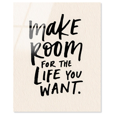 «Make Room Acrylique Print Quotes Art Prints» par Art Remedy