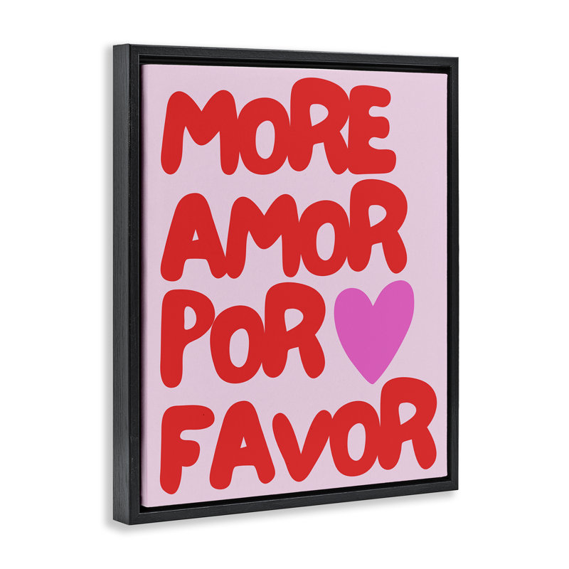 «More Amor», art mural encadré sur toile flottante par House of Lulu, Cadre flottant noir de jais, H 21 po x l 17 po