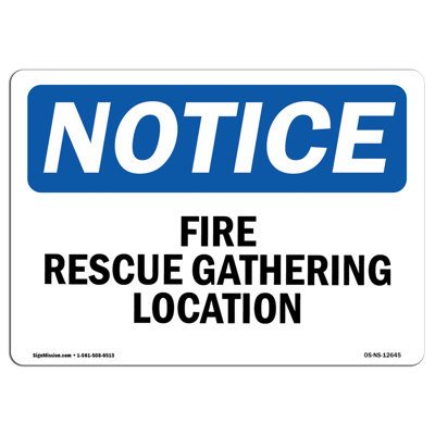 Notice - Fire Rescue Gathering Location Sign