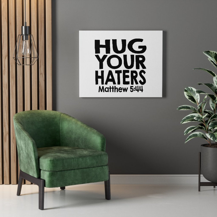 Express Your Love Gifts Scripture Canvas Hug Your Haters Matthew 5:44 ...