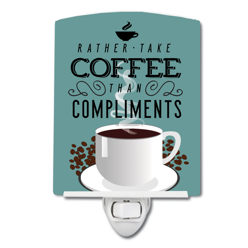 Rather have Coffee Sign Ceramic Night Light