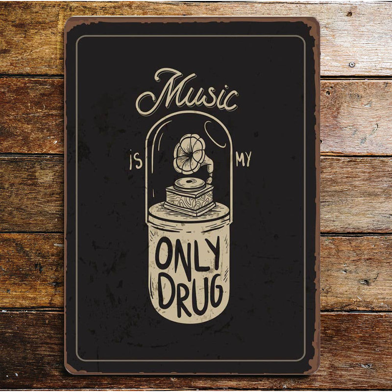 Music Is My Only Drug - No Frame Print on Metal, 40cm H x 28cm W