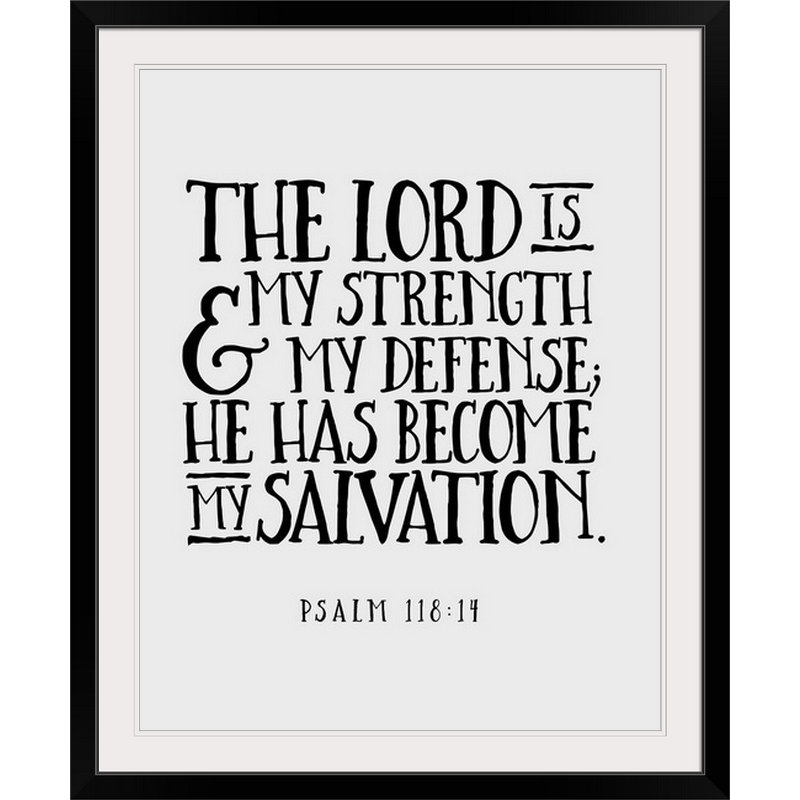 « psalm 118:14-scripture art », art textuel, H 20 po x l 16 po x P 1,5 po, Toile