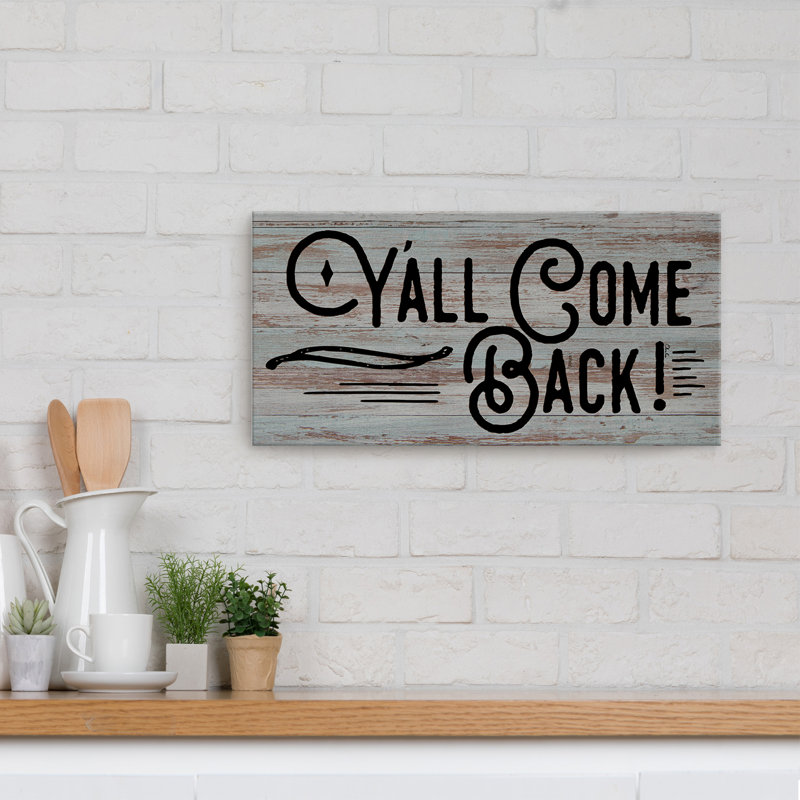 Reproduction d’art textuel « y’come back » par Olivia rose sur toile tendue, H 8 po x l 16 po x P 1,5 po