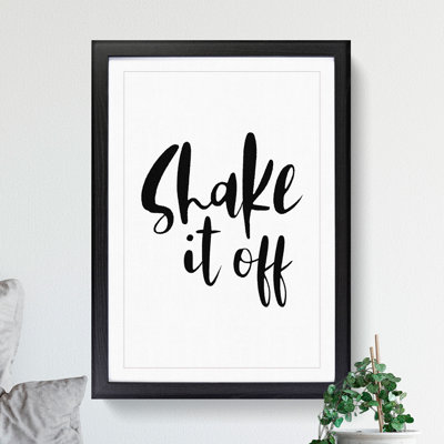 Shake It off - Picture Frame Typography