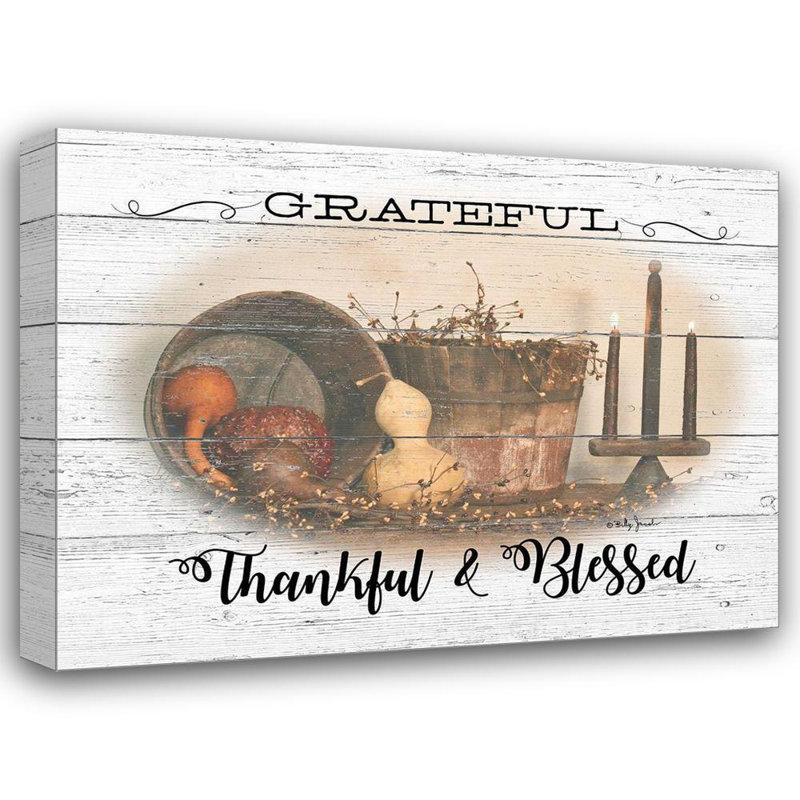 «The Holiday Aisle® Jacobs», art sur toile tendue de la galerie Billy: Grateful, Thankful and Blessed, H 28 po x l 36 po