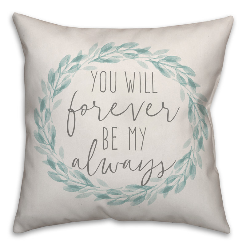 Vous avez tout le coeur pour mon coussin de vie entier, 18 po x 18 po, Pas de bourre