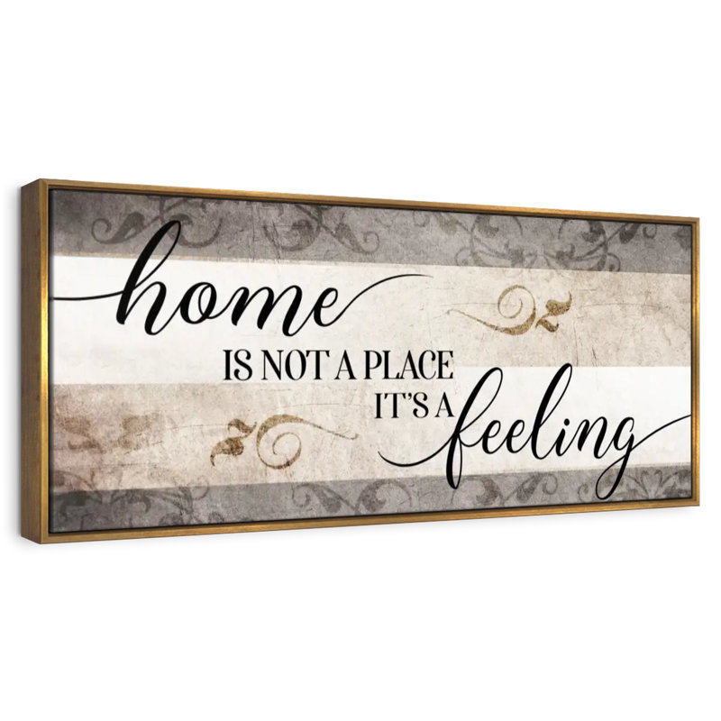 Panneau mural Home is Not a Place It's A Feeling V, 25 po x 9 po, Cadre flottant doré