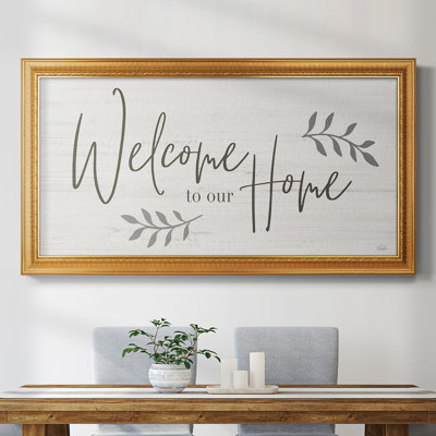 " Welcome To Our Home "