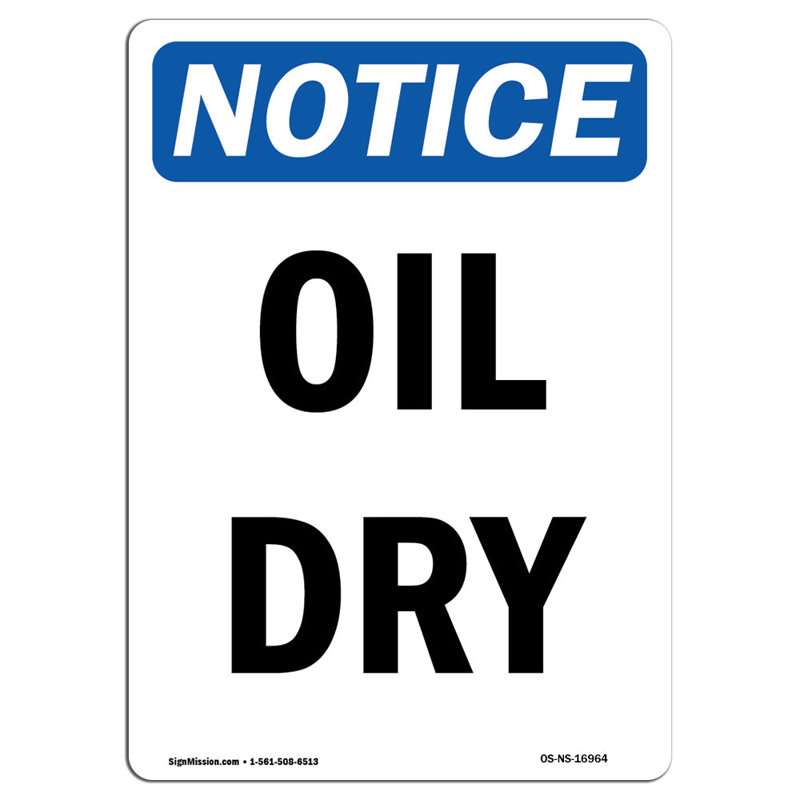 Oil Dry Sign