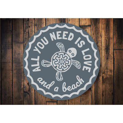 All You Need Is Love Aluminum Sign