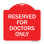 Enseigne Signmission Designer Series - Réservée aux médecins seulement | Panneau architectural rouge et blanc en aluminium de gros calibre 18 po x 18 po | Protégez votre entreprise et votre commune | Fabriqué aux États-Unis