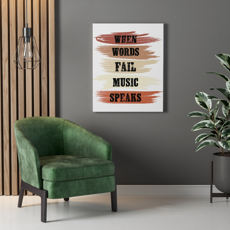 When Words Fail Music Speaks - Wrapped Canvas Print
