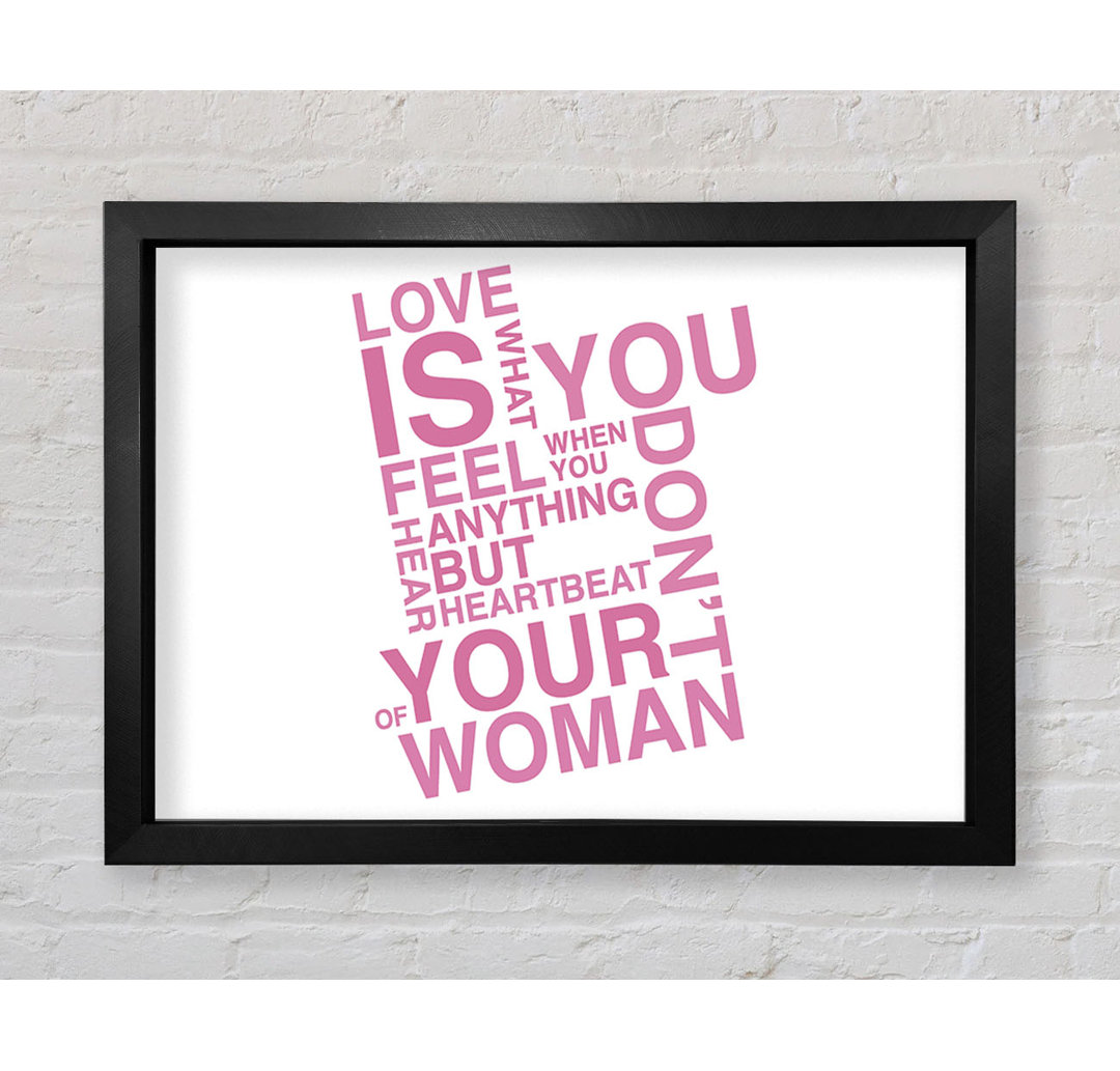 Reedsville Love Quote Love Is What You Feel Lilac Gerahmter Druck Wandkunst