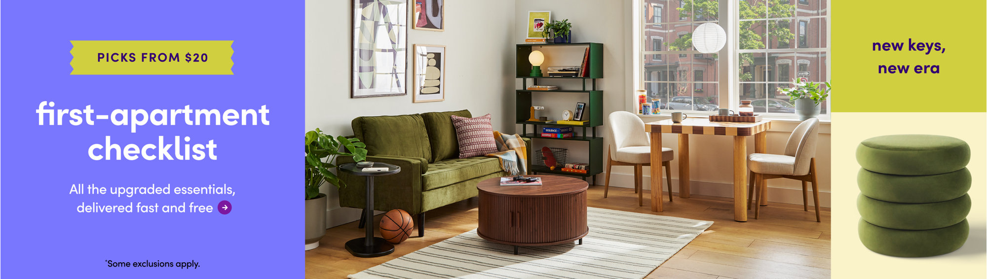 First apartment checklist. New keys, new era. Shop now.