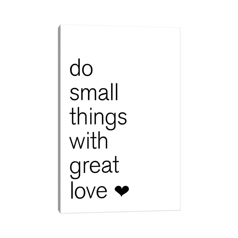 «Do Small Things» par Pixy, art textuel sur toile tendue, H 18 po x l 12 po x 1,5 po