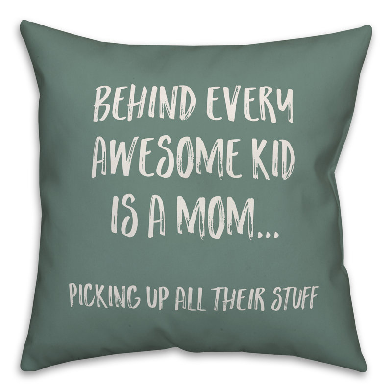  Coussin Be Derrière chaque enfant impressionnant est une maman, 16 po x 1 po, Pas de bourre