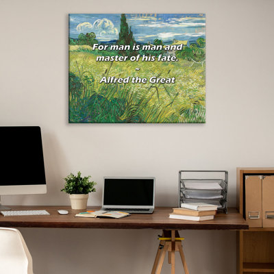 Artsy Quote "For man is man and master of his fate." By Alfred the Great Gallery Wrapped Canvas