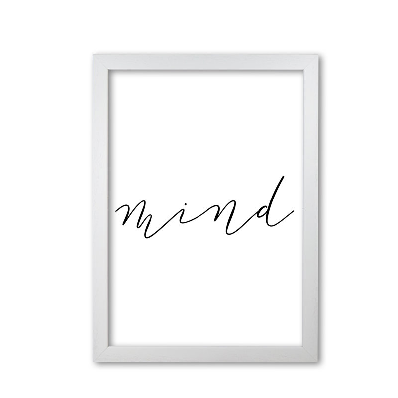 Mind Textual Art Print By Pixy Paper by Pixy Paper - Single Picture Frame Print, White Grain, 84.1cm H x 59.4cm W