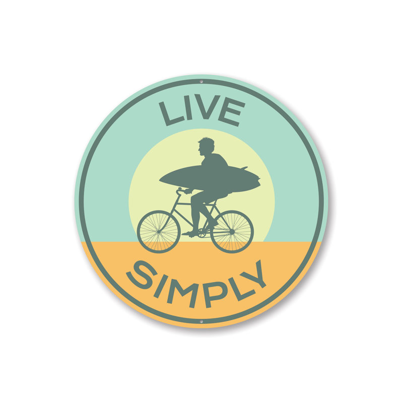 Live Simply Aluminum Sign, 18" H x 18" W x 0.06" D