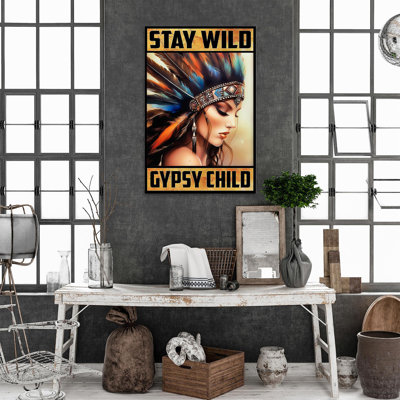 «Stay Wild Gypsy Soul», impression sur toile
