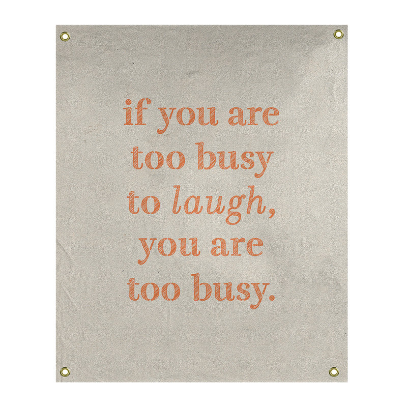 Tapisserie en polyester pour le temps pour les citations de rire, H 80 po x l 59 po, Blanc / Orange