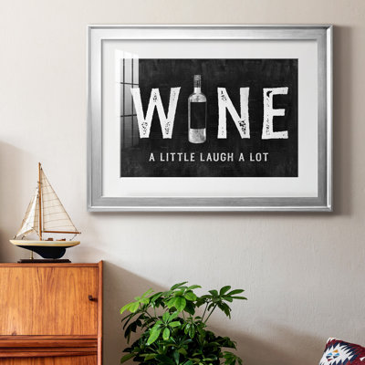 «Wine A Little», reproduction encadrée de qualité supérieure - prête à être accrochée