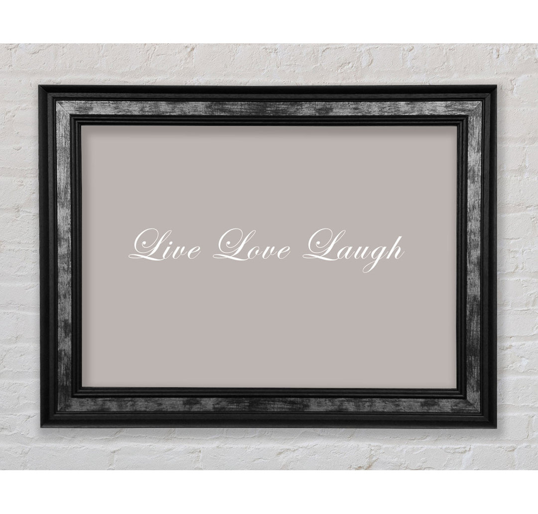 Love Quote Live Love Laugh 2 Beige - Einzelne Bilderrahmen Kunstdrucke