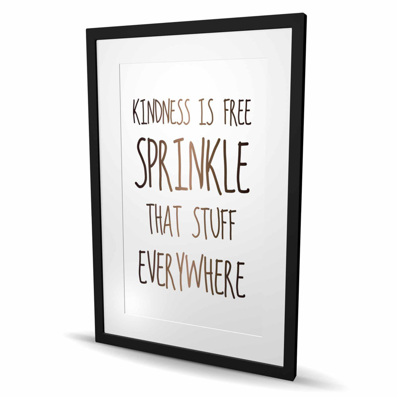 «Kindness is Free», reproduction encadrée, Noir