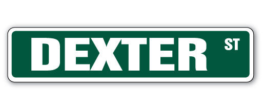 Plaque de rue Dexter en plastique robuste 4 po x 18 po