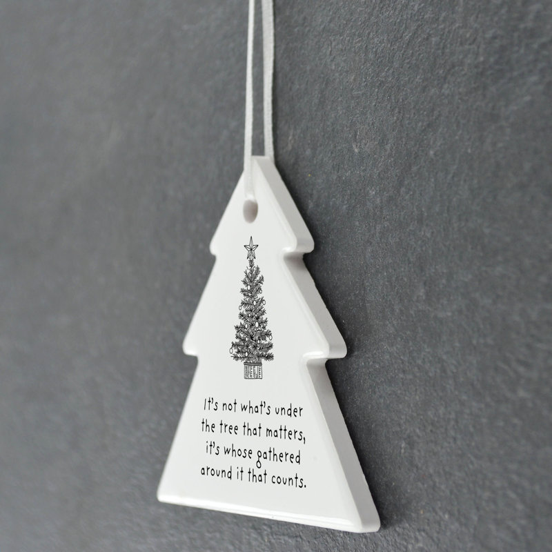Carley Its Not Whats Under The Tree Tree Shaped Ceramic Ornament