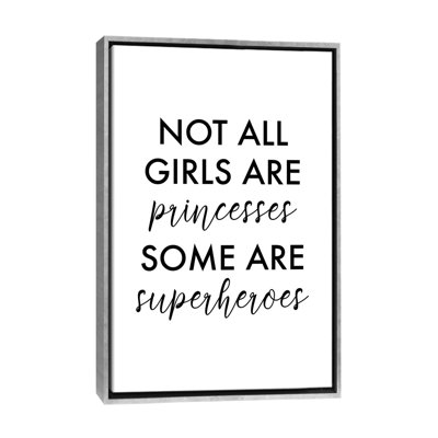 All Girls are Superheroes-impression d’art textuel