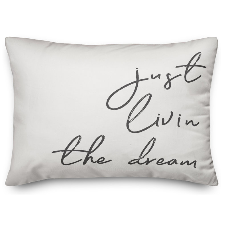  Coussin Just Livin 'the Dream