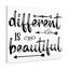 Different Is Beautiful - Wrapped Canvas Print