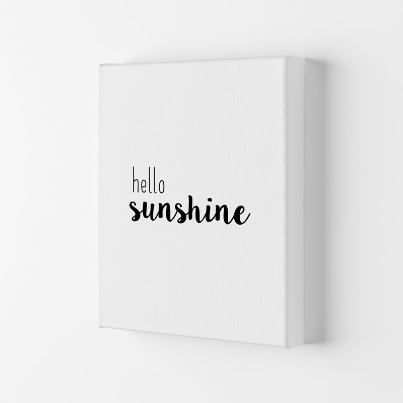 Hello Sunshine - Print, 59.4cm H x 42cm W x 4cm D, Wrapped Canvas