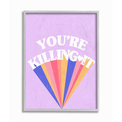 «Retro Pop You Killing It Motivational Expression» par Aledanda - impression d'art graphique