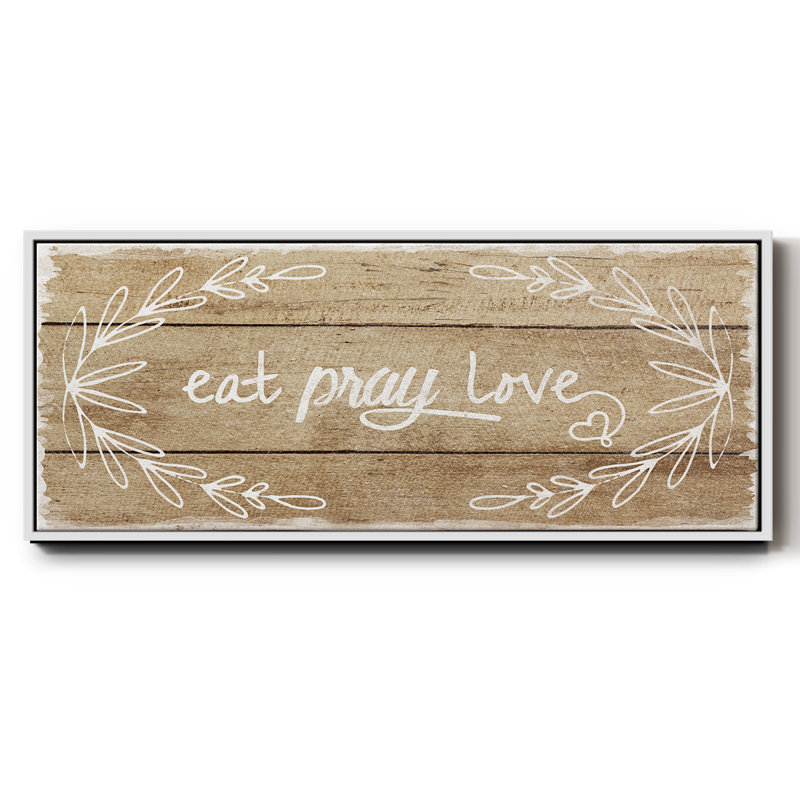 «Eat, Pray, Love», toile encadrée, H 8 po x l 20 po