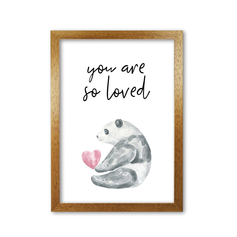 Panda You Are So Loved - Print, Honey Oak Frame, 85 cm H x 60 cm W x 5 cm D