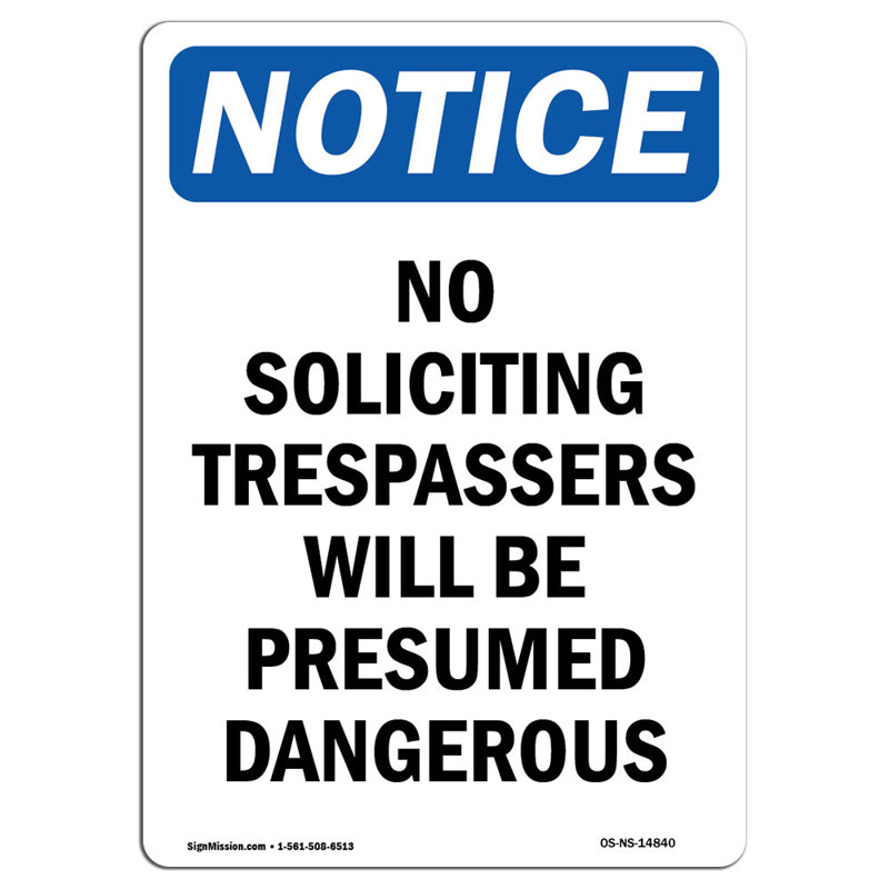 «No Soliciting Trespassers Will Sign»